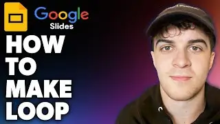 How to Make Google Slides Loop (Full 2024 Guide)