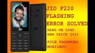JIO F220 FLASHING ERROR