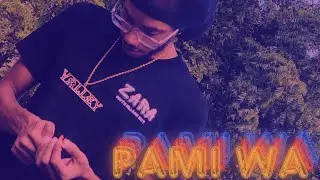 Valley - Pami Wa 🥵