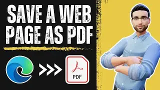 How to Easily Save a web page as PDF on Microsoft Edge | No Software Needed!