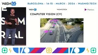 Computer Vision at the Edge with WebAssembly by Miguel Ángel Cabrera & Angel De Miguel @ Wasm I/O 24