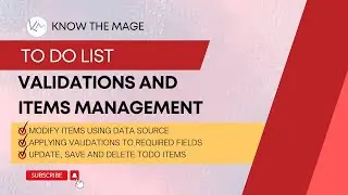 To-do list | Part-07 Validations And Items Management | Projects in Magento 2 