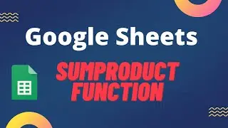 SUMPRODUCT Function in Google Sheets | SUMIFS Vs SUMPRODUCT 👈