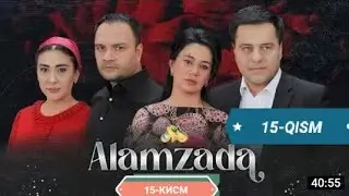 ALAMZADA 15-QISM (MILLIY SERIAL)АЛАМЗАДА 15-КИСМ (МИЛЛИЙ СЕРИАЛ)
