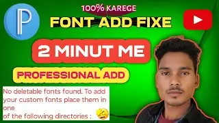 Pixellab Font Add Problem Solved | pixellab me font kaise add kare | how to add font in pixellab