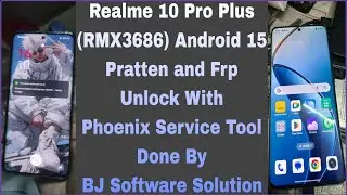 Realme 10 Pro Plus (RMX3686) Android 15 Pratten and Frp Unlock With Phoenix Service Tool Done By BJ