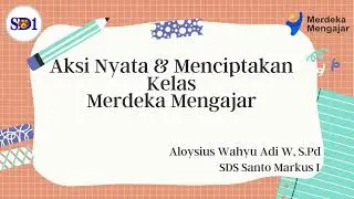 Aksi Nyata Topik 1 Merdeka Belajar
