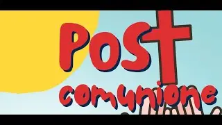 Il *Postcomunione* si presenta!
