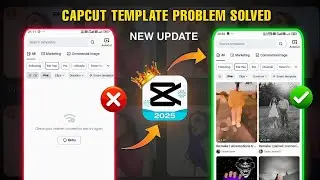 Capcut Template problem solved 🤩|| Capcut new update 2025 || fix no internet problem 