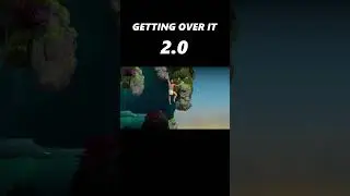 GETTING OVER IT 2 0 | A DIFFICULT GAME ABOUT CLIMBING #shorts
