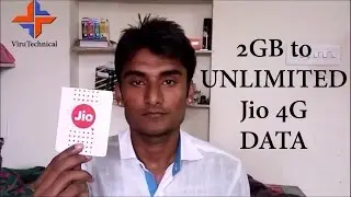 How To Get 2GB to Unlimited data on Jio 4G