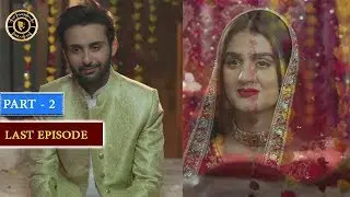 Do Bol | Last Episode 30 | Top Pakistani Drama