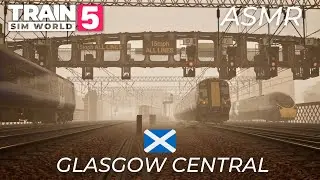 Train Sim World 5 ASMR: Misty afternoon rush hour at Glasgow Central ! 🏴󠁧󠁢󠁳󠁣󠁴󠁿