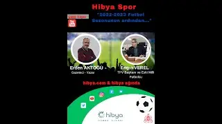 Hibya Spor'da Erden Aktoğu'nun bu haftaki konuğu Engin Verel