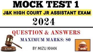 FULL LENGTH MOCK TEST 1 | FOR J&K HIGH COURT JUNIOR ASSISTANT EXAM 2024 | BY MIZU KHAN.
