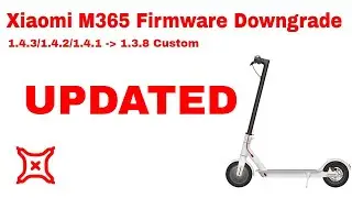 UPDATED: Xiaomi M365 Firmware Downgrade