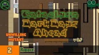 Cataclysm: Dark Days Ahead -- Episode 2: Ribbit -- Unwilling Mutant