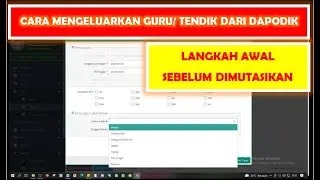 CARA MEMUTASIKAN PTK DARI DAPODIK | MENGELUARKAN GURU ATAU TENDIK DARI DAPODIK TAHUN 2022