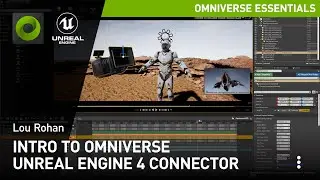 Intro to Omniverse Unreal Engine 4 Connector | NVIDIA Omniverse Tutorials