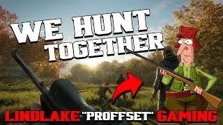 WE HUNT TOGETHER! | WHERE ARE ALL THE FUCKING ANIMALS?