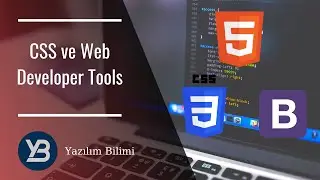#26 CSS ve Web Developer Tools  [HTML, CSS, Flexbox , Bootstrap Eğitim Dersleri ]