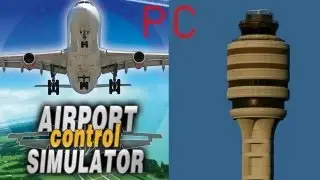 Airport Control Simulator Review - Gameplay HD