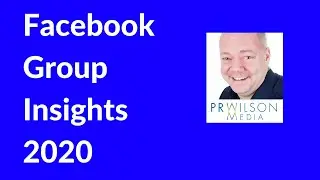 Facebook group insights 2020