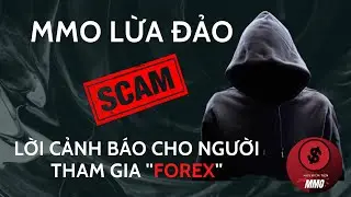 Không Dễ Làm Giàu Từ Forex, Lời Cảnh Báo Tới Tất Cả Mọi Người | Forex Lừa Đảo