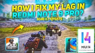 HOW I FIX MY LAG IN REDMI NOTE 9 PRO BGMI🔥|| REDMI NOTE 9 PRO BGMI LAG FIX || BGMI 2.7 LAG FIX