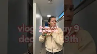 vlogmas day 9! 🎄🫶🏻✨ 