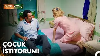 Güzel Köylü - Çocuk İstiyorum