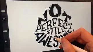 Not Perfect Lettering Art Timelapse Process Procreate + Adobe Illustrator