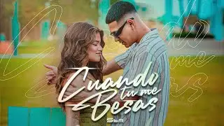 Sbm - Cuando Tu Me Besas (Video Oficial) | Anhelos