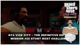 GTA Vice City Definitive Edition 🏆 Mission 28: Stu﻿nt Boat Challenge