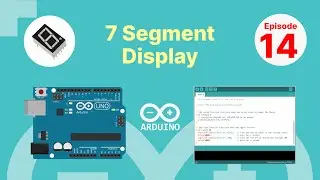 How To Use A 7 Segment Display With Arduino