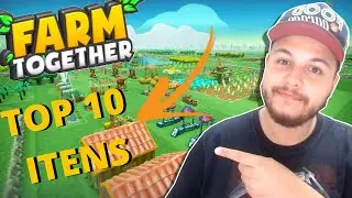TOP 10 ITENS DE FARM TOGETHER GAMEPLAY