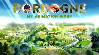 Dordogne (2023) - My Animation Work