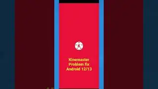 how to fix kinemaster crash problem | Kinemaster problem fix Android 12/13 New Update 2023