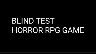 Horror RPG Games BLIND TEST