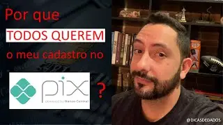 Por que todos querem o meu PIX?