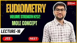 Eudiometry Class 11 Chemistry 🤯 | Mole Concept Eudiometry | JEE 2024 | NEET 2024 | Live 🤫