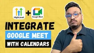GoHighLevel Calendar & Google Meet Integration