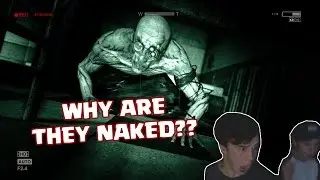 Outlast - Why are they naked?? - Part 5