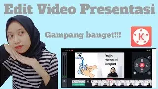 Tutorial edit video presentasi dengan kinemaster Part 1 || Nurmaya Meliana