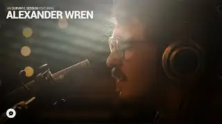 Alexander Wren - Beautiful Women | OurVinyl Sessions