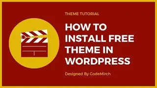 How to Install Free Theme in WordPress Site
