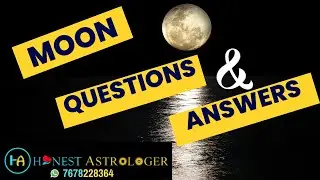 MOON: YOUR QUESTIONS ANSWERED