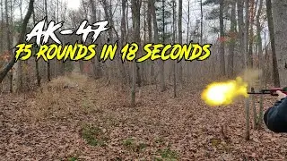 AK47 75 Rounds in 18 Seconds | 2nd Amendment in Action