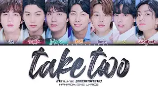 [LIVE CLIP] BTS 'Take Two' Lyrics 