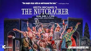 Keith Michael’s The Nutcracker at KCA (12/1/2024; promo)